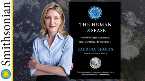 Smithsonian Curator Sabrina Sholts and her book "The Human Disease"