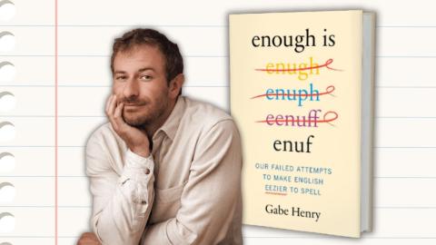 Author Gabe Henry with his book "Enough is Enuf: Our Failed Attempts to Make English Eezier to Spell".