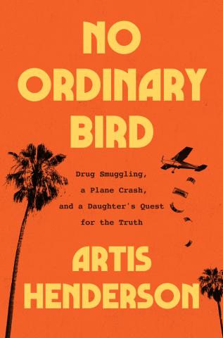 Artis Henderson book 'No Ordinary Bird"